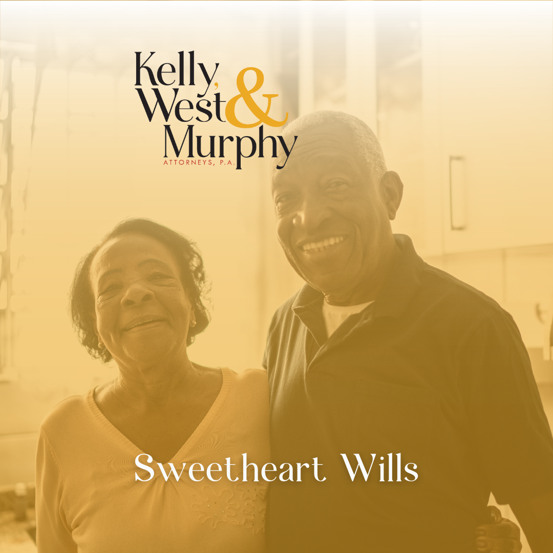 Sweetheart Wills Why to use Kelly West Murphy Estate Planning in Lillington NC.