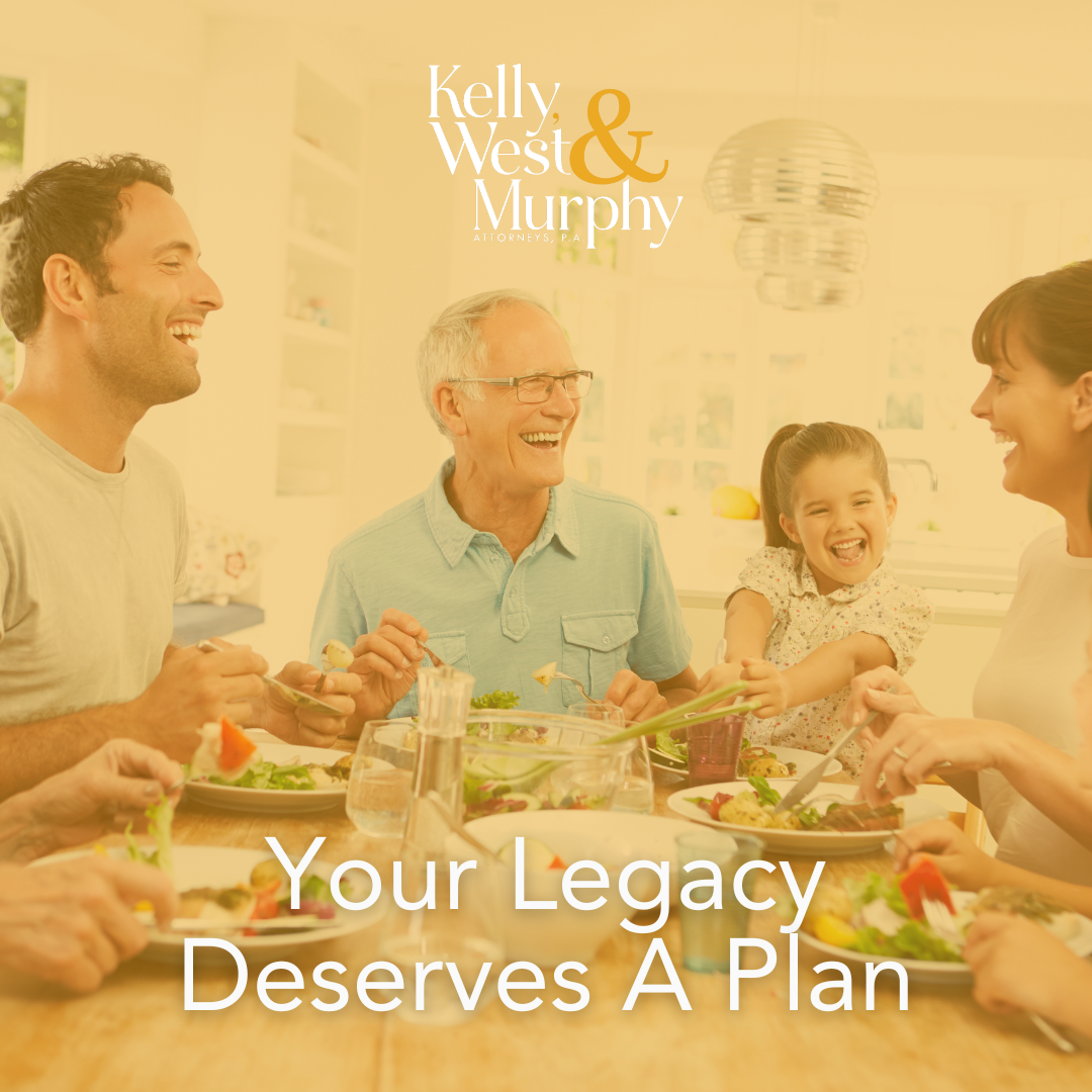 Your Legacy Deserves a Plan Estate Planning Checklist by Kelly West Murphy Attorneys in Lillington NC with family gathered around table sharing meal.